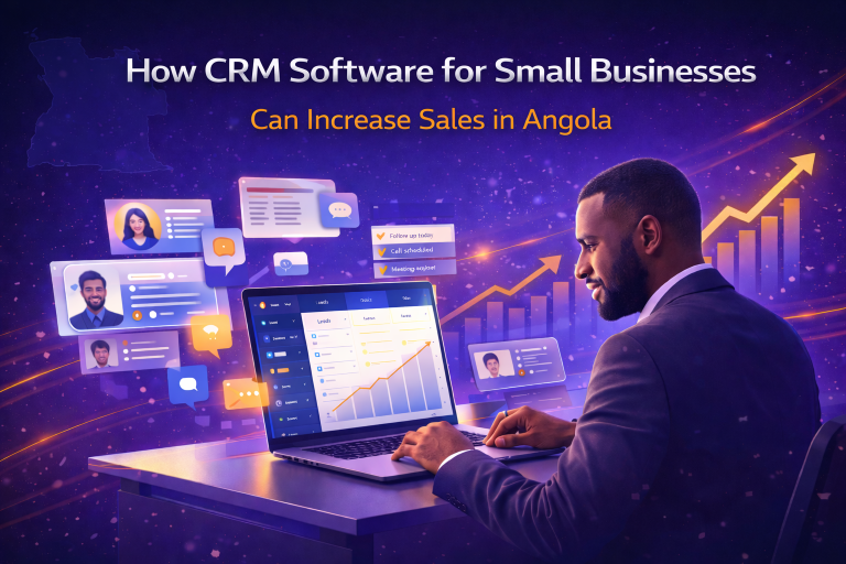 How CRM Software for Small Businesses Can Increase Sales in Angola